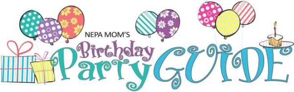 NEPA MOM's Birthday Party Guide