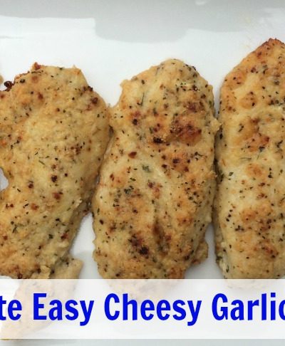 Easy Cheesy Garlic Chicken