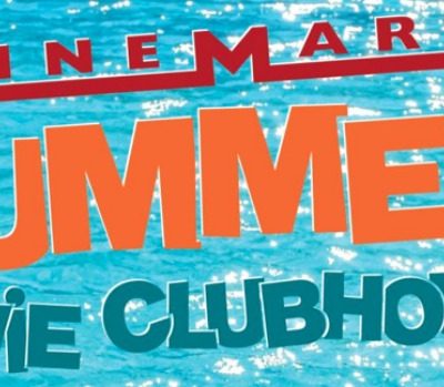 Cinemark Summer Movie Clubhouse-2015 Schedule