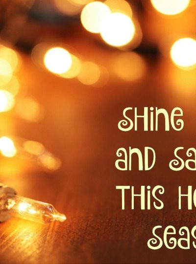 Shine Bright and Save $$ This Holiday Season