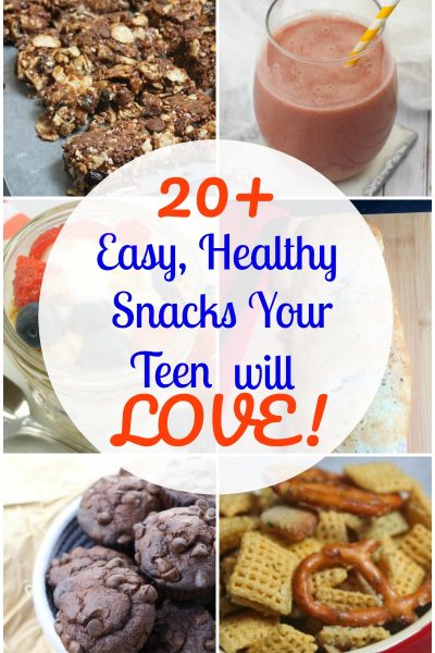 20 + Easy and Healthy Snacks for Teens!